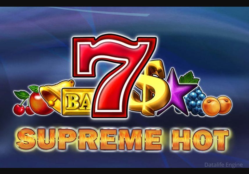 Слот Supreme Hot ᐈ Обзор игрового автомата + Бонусы